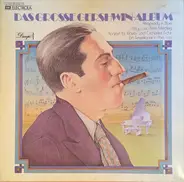 George Gershwin - Das Grosse Gershwin-Album