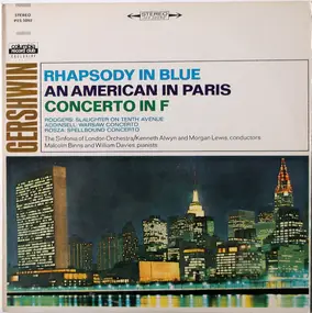 George Gershwin - Rhapsody In Blue / An American In Paris / Concerto In F