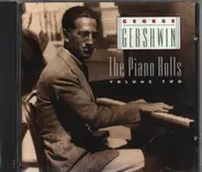 George Gershwin - The Piano Rolls Vol. Two
