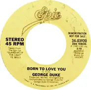 George Duke - Born To Love You