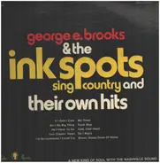 George E. Brooks & The Ink Spots - Sing Country And Their Own Hits