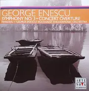 George Enescu - Cristian Mandeal , "George Enescu" Bucharest Philharmonic Orchestra - Symphony No.3 • Concert Overture