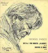 Enescu - Suite No. 3 Pour Orchestre ('Villageoise') Op. 27 / Ouverture De Concert Op. 32
