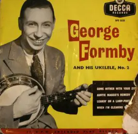 George Formby - George Formby And His Ukelele, No. 2