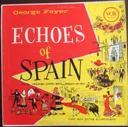 George Feyer - Echoes Of Spain