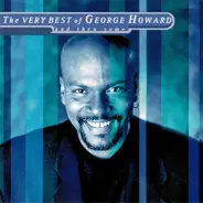 George Howard - The Very Best And Then Some