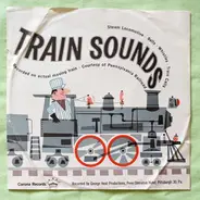George Heid Productions - Authentic Train Sounds