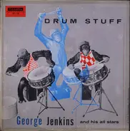 George Jenkins And His All Stars - Drum Stuff