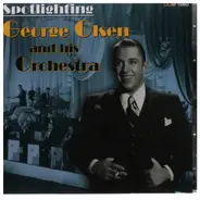 George Olsen - and his Orchestra