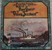 George Lewis And Papa Bue's Viking Jazz Band - George Lewis And Papa Bue's Viking Jazzband