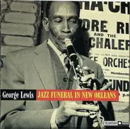George Lewis - Jazz Funeral In New Orleans