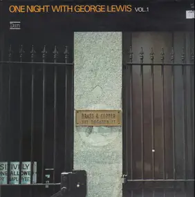 George Lewis - One Night With George Lewis Vol. 1