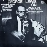 George Lewis' Ragtime Band - On Parade