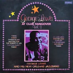 George Lewis - George Lewis At Club Hangover Vol. 3