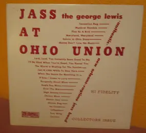 George Lewis - Jass At The Ohio Union