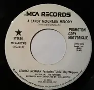 George Morgan Featuring Little Roy Wiggins - A Candy Mountain Melody