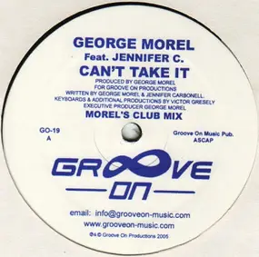 George Morel - Can't Take It