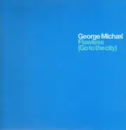 George Michael - Flawless (Go To The City)