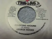 George Nooks / Leego - Bouncing Around / Whoopi