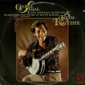 George Segal - A Touch Of Ragtime Featuring The Music Of Scott Joplin
