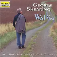 George Shearing / Neil Swainson / Grady Tate - Walkin'