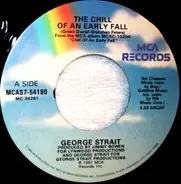 George Strait - The Chill Of An Early Fall