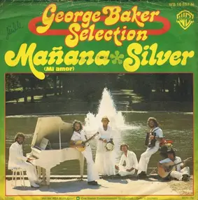 George Baker - Mañana (Mi Amor) / Silver