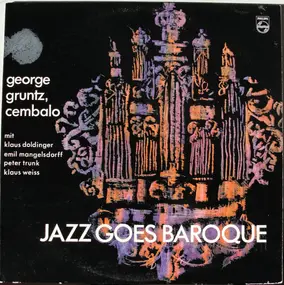 George Gruntz - Jazz Goes Baroque