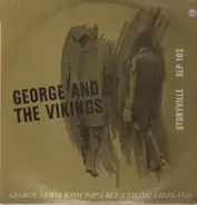 George Lewis With Papa Bue's Viking Jazzband - George And The Vikings
