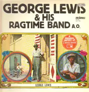George Lewis - And His Ragtime Band A.O.