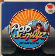 George Metro - Pop Schwyz