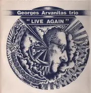 Georges Arvanitas Trio - Live Again