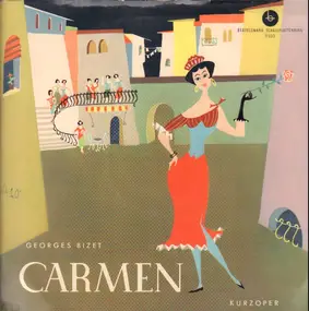 Georges Bizet - Carmen (Kurzoper)