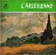 Bizet - L'Arlesienne - Suiten Nr.1 Und 2
