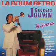 Georges Jouvin - La Boum Retro - 24 Succès