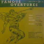 Georges Bizet / Wolfgang Amadeus Mozart / Giuseppe Verdi / Carl Maria von Weber - Famous Overtures