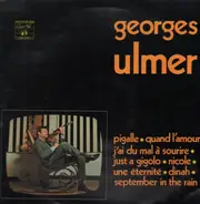Georges Ulmer - Georges Ulmer