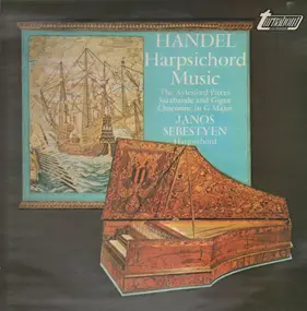 Georg Friedrich Händel - Harpsichord Music