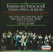 Donizetti / Bellini / Cilèa a.o. - Italienische Opernchöre