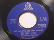 Georgia Gibbs - You Can Never Get Away From Me / Let Me Cry On Your Shoulder