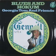 Georgia Tom And Friends - Blues And Hokum