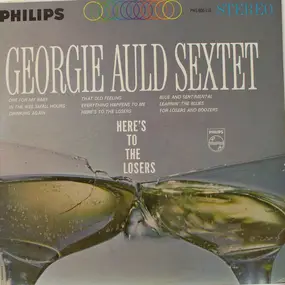 Georgie Auld - Here's to the Losers