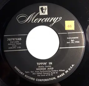Georgie Auld - Tippin' In / Love Is Just Around The Corner