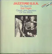 Georgie Auld, Harold Baker, Milt Buckner... - Jazztime U.S.A. - The Best of Bob Thiele's Classic Jam Sessions