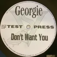 Georgie Porgie - Don't Want You