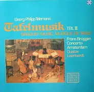 Telemann - Tafelmusik Teil III (Leonhardt)