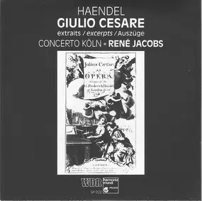 Georg Friedrich Händel - Giulio Cesare (Extraits/Excerpts/Auszüge)