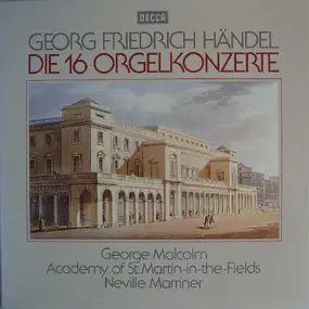 Georg Friedrich Händel - Die 16 Orgelkonzerte