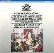 Händel - Concerto "Alexander's Feast" / Concerti: Violin•Organ•Oboe