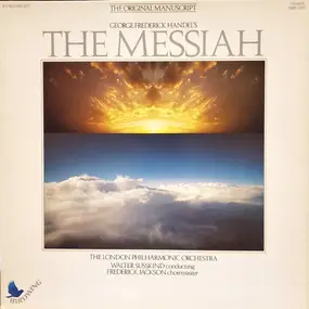 Georg Friedrich Händel - George Fredrick Handel's The Messiah (The Original Manuscript)
